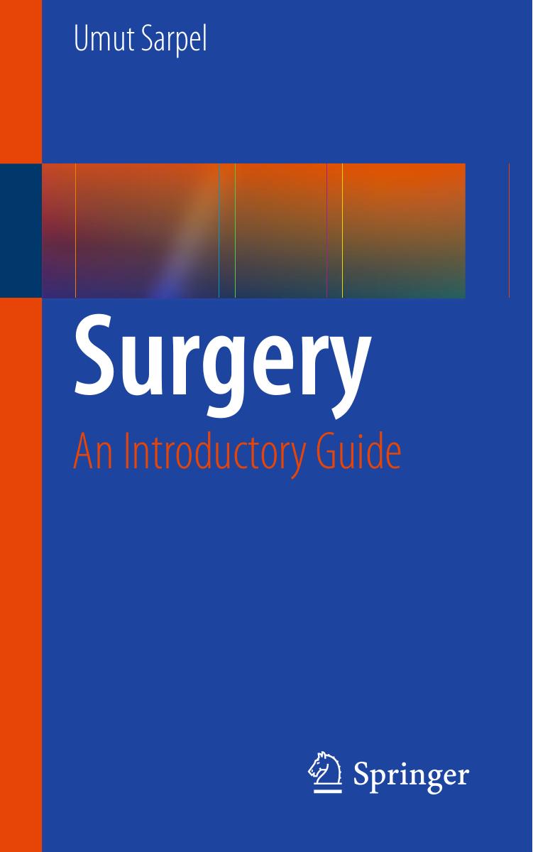 Surgery: An Introductory Guide by Unknow