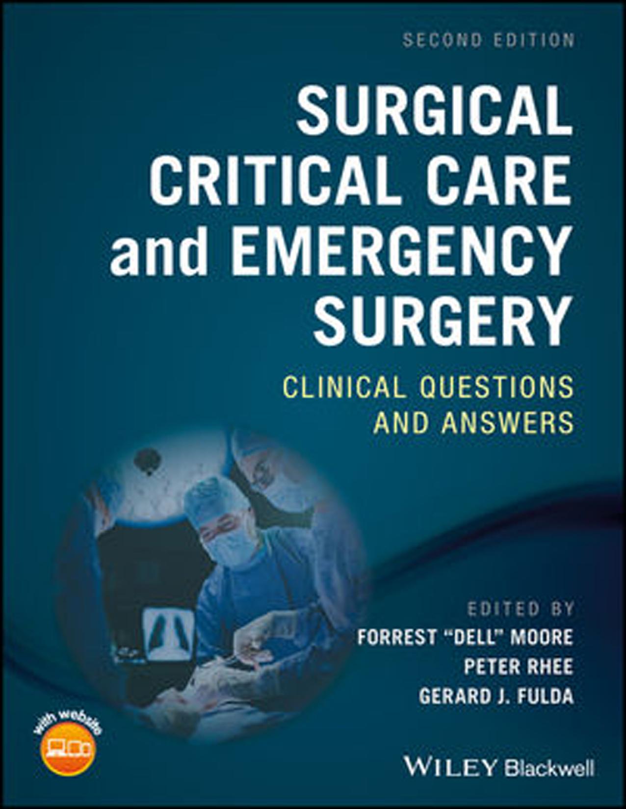 Surgical Critical Care and Emergency Surgery : Clinical Questions and Answers by Fulda Gerard J.; Moore Forrest O.; Rhee Peter M