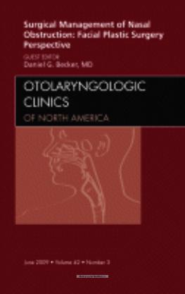 Surgical Management of Nasal Obstruction. Facial Plastic Surgery Perspective by Becker D.G
