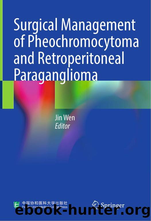 Surgical Management of Pheochromocytoma and Retroperitoneal Paraganglioma by Unknown