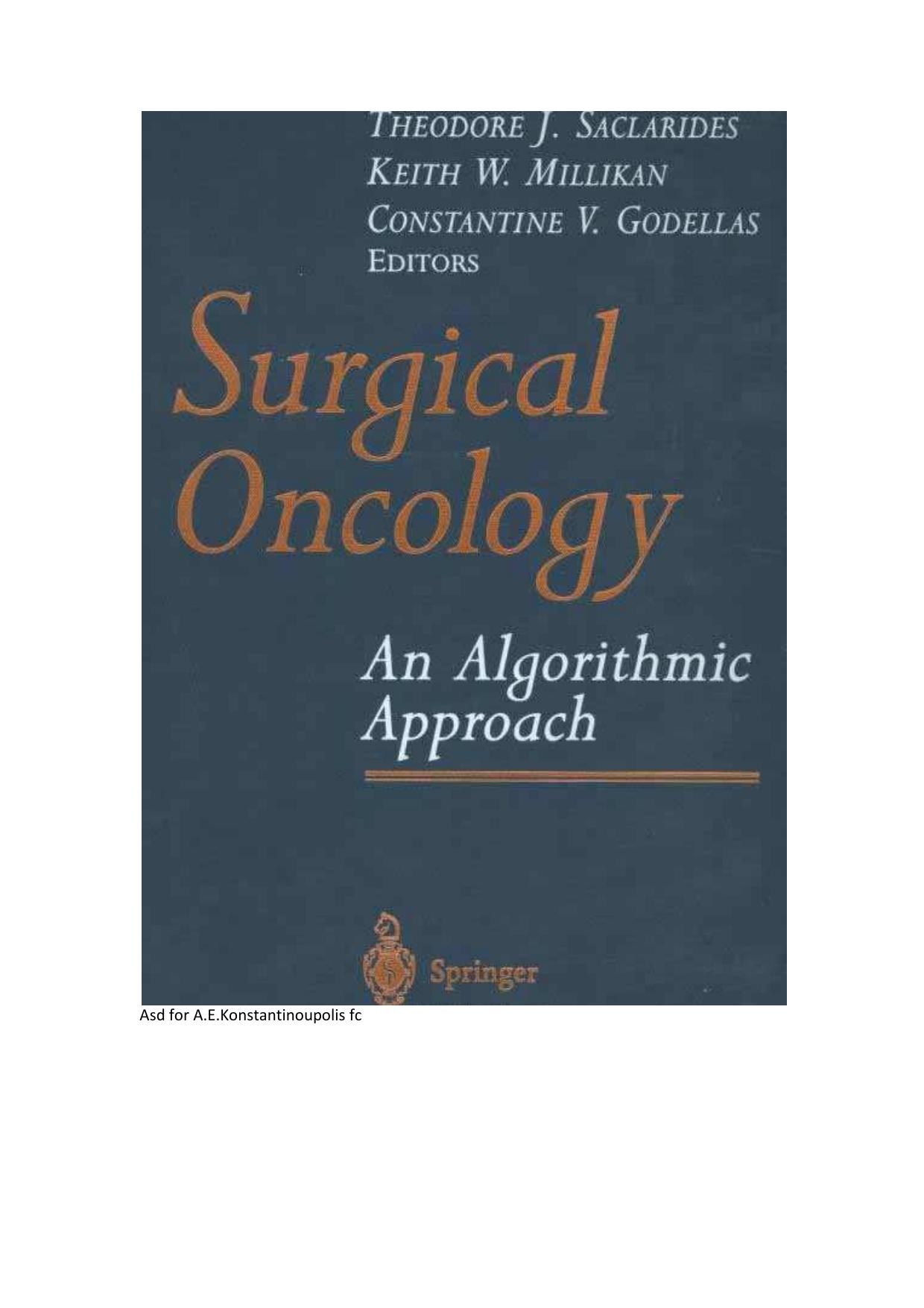 Surgical Oncology by Theodore J. Saclarides Keith W. Millikan Constantine V. Godellas