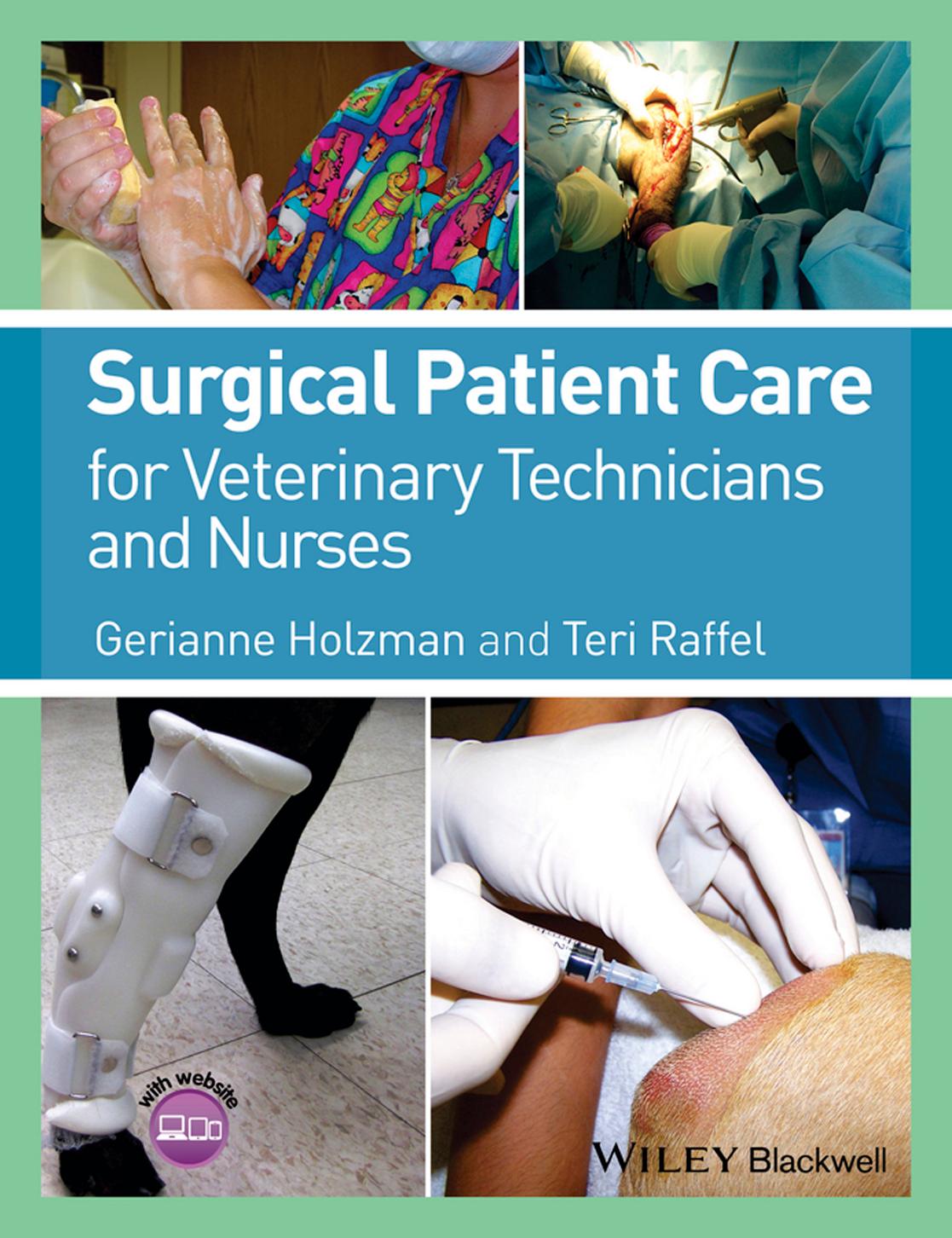Surgical Patient Care for Veterinary Technicians and Nurses by Gerianne Holzman and Teri Raffel