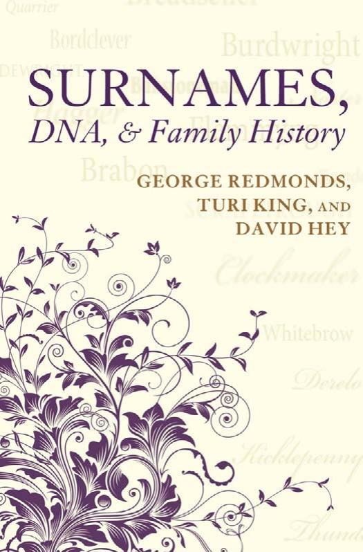 Surnames, DNA, and Family History by George Redmonds Turi King David Hey