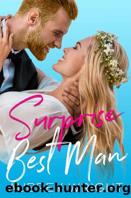 Surprise Best Man: Lover Boys Series Book 3 by Wright Aubrey