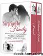 Surprised by Family: a Contemporary Romance Duet by Noelle Adams