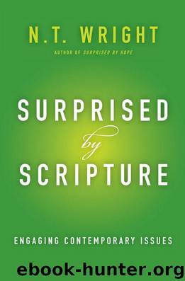 Surprised by Scripture: Engaging Contemporary Issues