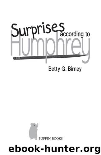 Surprises According to Humphrey by Betty G. Birney