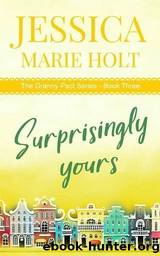Surprisingly Yours by Jessica Marie Holt
