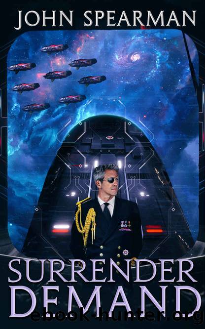 Surrender Demand: Book 4 of the Halberd Series by John Spearman
