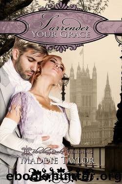 Surrender Your Grace by Maddie Taylor