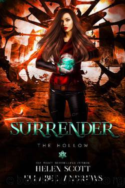 Surrender: A Reverse Harem Romance (The Hollow Book 3) by Ellabee Andrews & Helen Scott