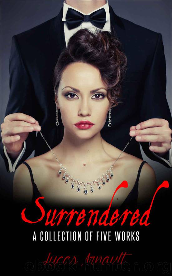 Surrendered: A Collection of Five Works by unknow