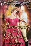 Surrendering to a Dashing Spy by Emily Honeyfield