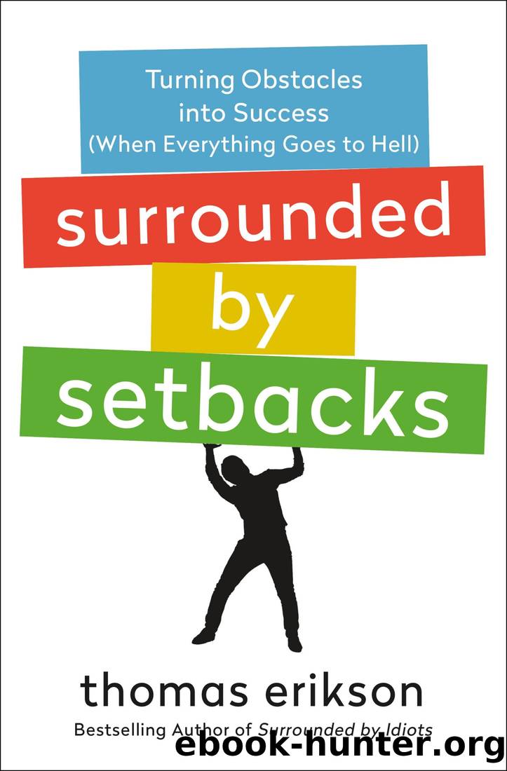 Surrounded by Setbacks by Thomas Erikson