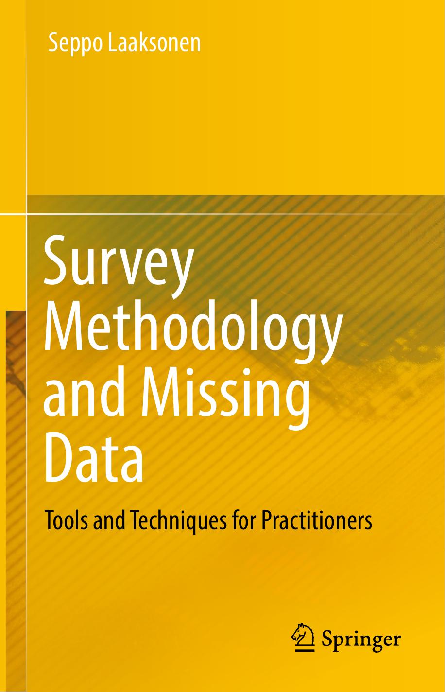 Survey Methodology and Missing Data by Seppo Laaksonen