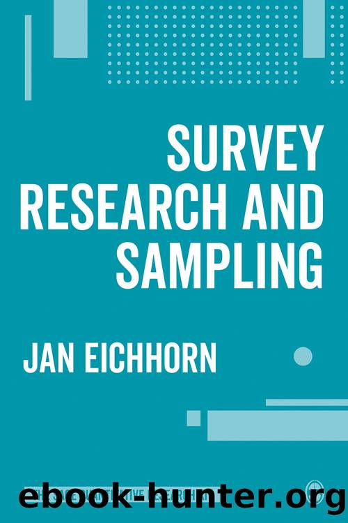 Survey Research and Sampling by Eichhorn Jan;