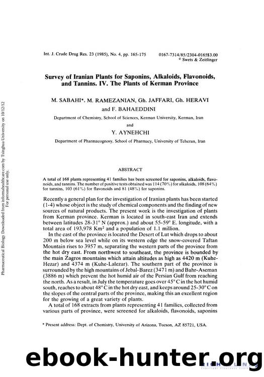 Survey of Iranian Plants for Saponins, Alkaloids, Flavonoids, and Tannins. IV. The Plants of Kerman Province by M. Sabahi M. Ramezanian Gh. Jaffari Gh. Heravi F. Bahaeddini & Y. Aynehchi