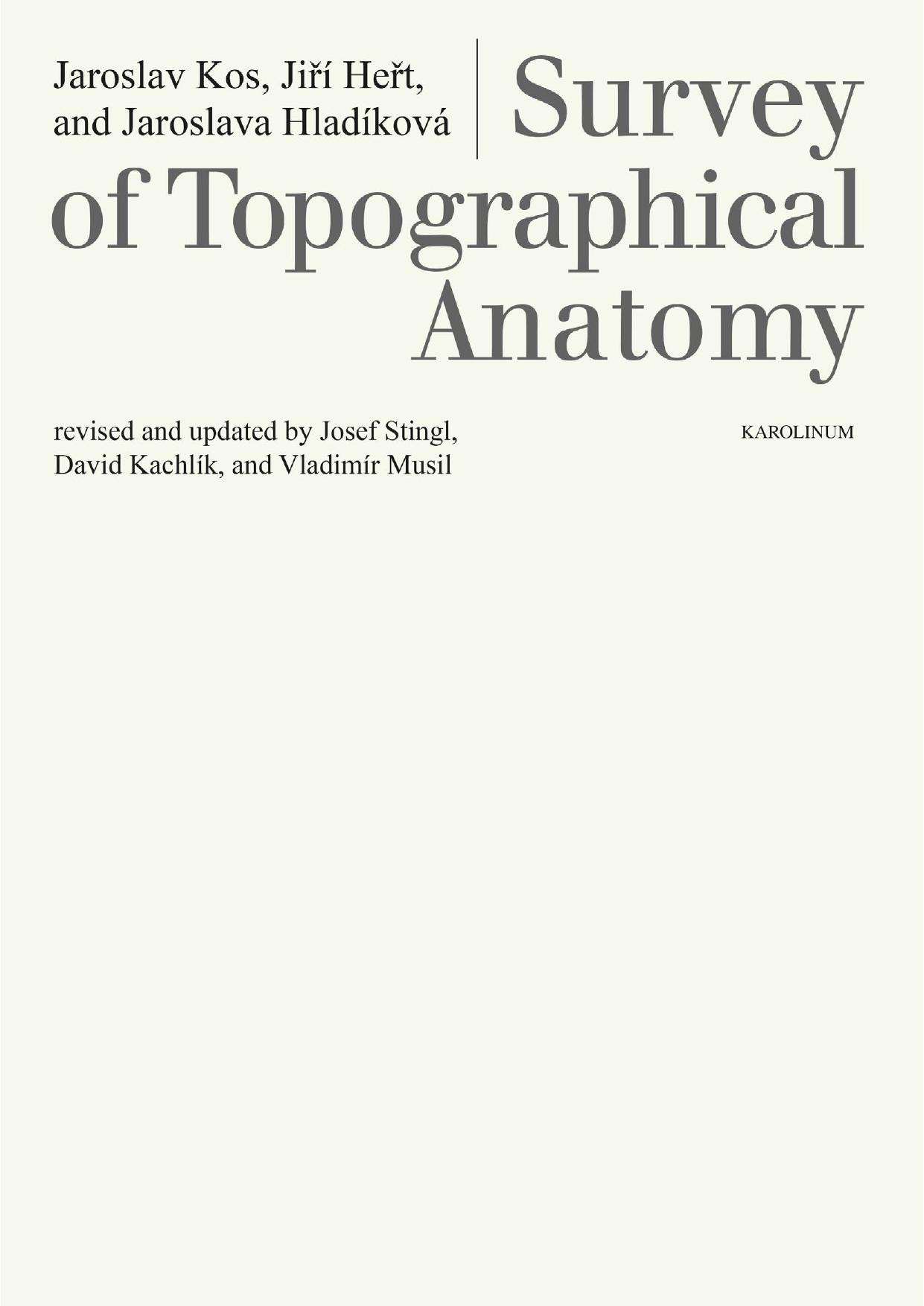 Survey of Topographical Anatomy by Jaroslav Kos and Jiri Hert