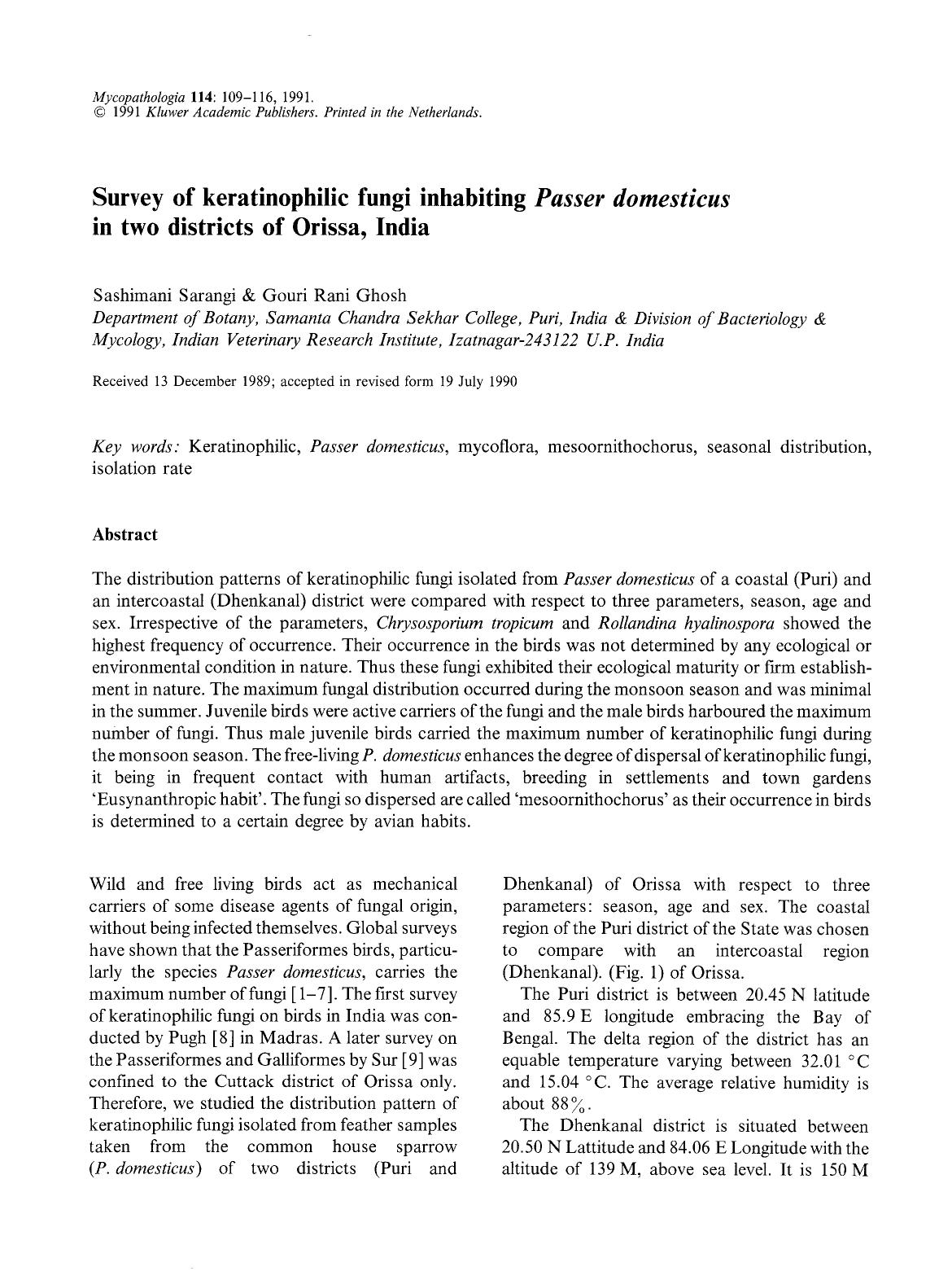Survey of keratinophilic fungi inhabiting <Emphasis Type="Italic">Passer domesticus<Emphasis> in two districts of Orissa, India by Unknown