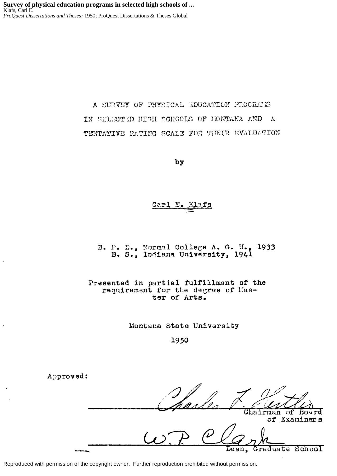 Survey of physical education programs in selected high schools of Montana and a tentative rating scale for their evaluation by Klafs Carl E