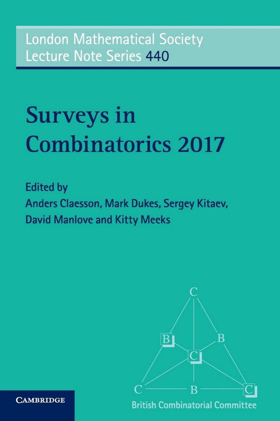 Surveys in Combinatorics 2017 (London Mathematical Society Lecture Note Series) by Anders Claesson (editor)
