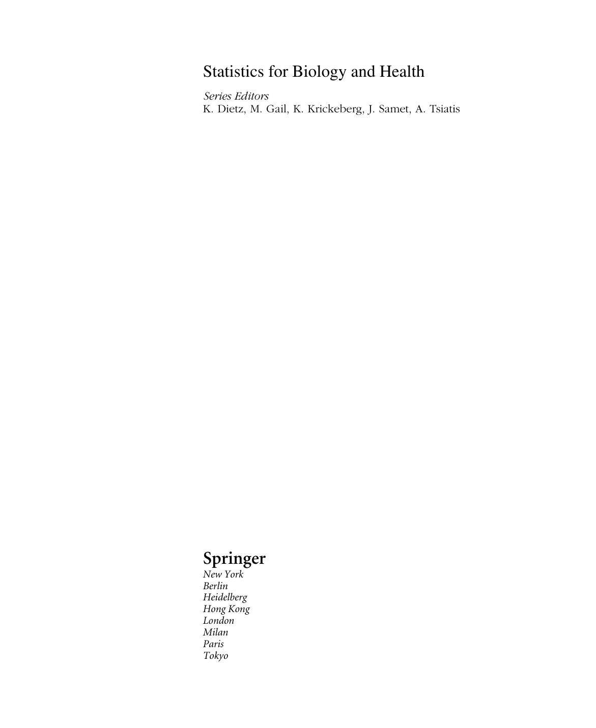 Survival Analysis: Techniques for Censored and Truncated Data by John P. Klein Melvin L. Moeschberger