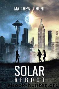 Survival EMP (Book 1): Solar Reboot by Hunt Matthew D
