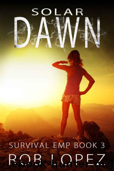 Survival EMP (Book 3): Solar Dawn by Lopez Rob