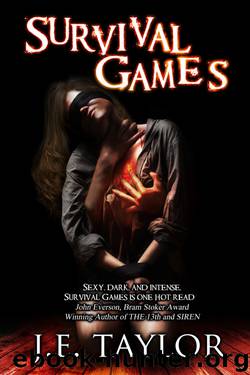 Survival Games by J.E. Taylor