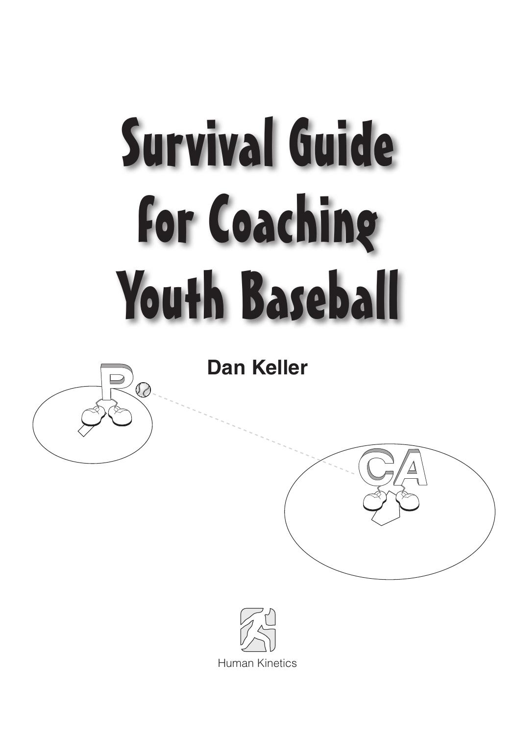 Survival Guide to Coaching Youth Baseball by Unknow