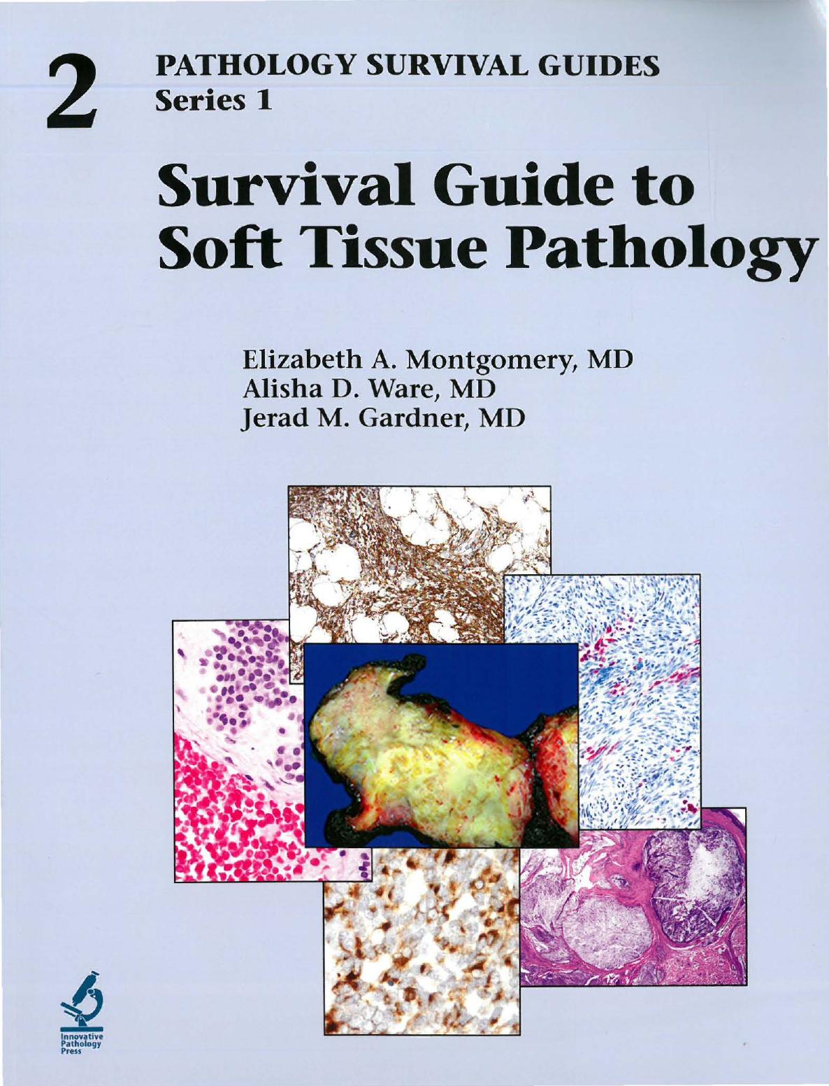 Survival Guide to Soft Tissue Pathology by unknow