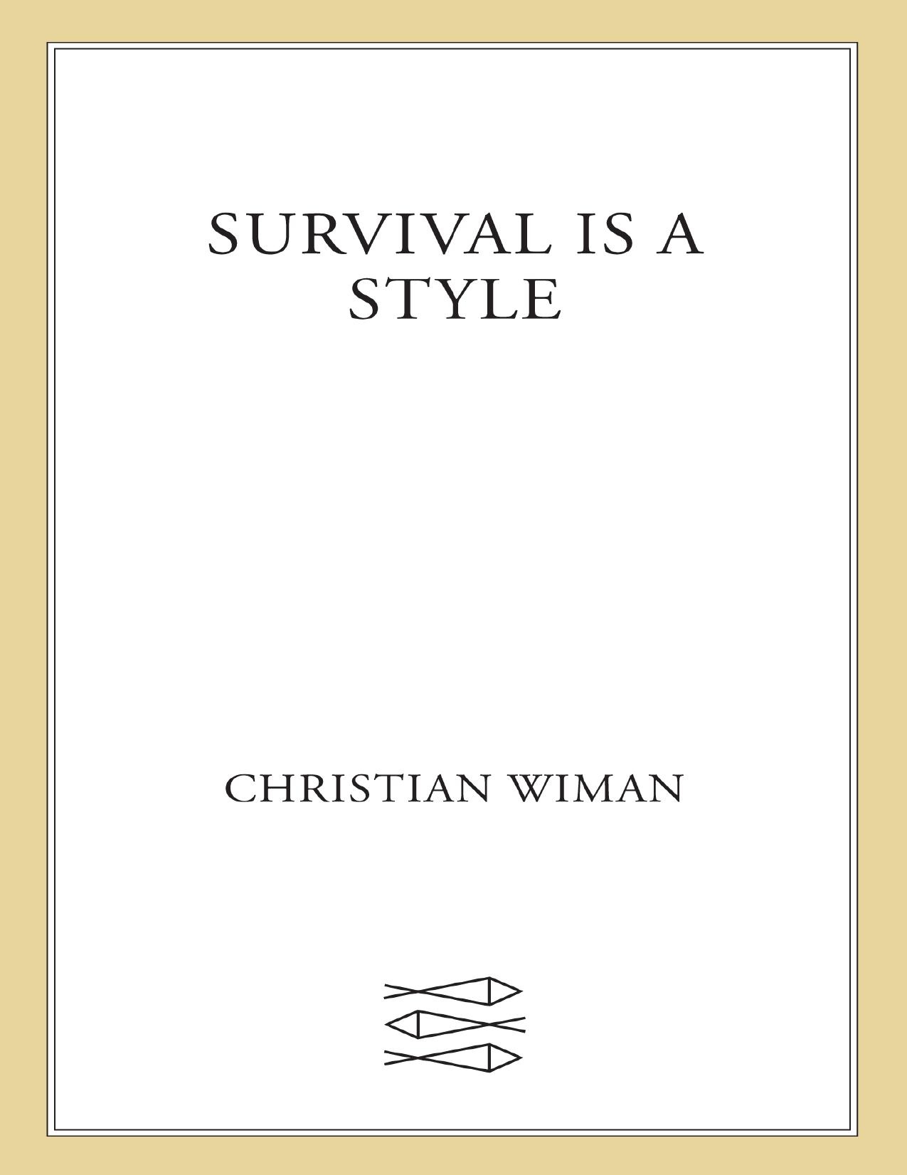 Survival Is a Style: Poems by Christian Wiman