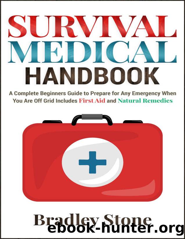 Survival Medical Handbook - A Complete Beginners's First Aid and Natural Remedies by A Complete Beginners's First Aid & Natural Remedies