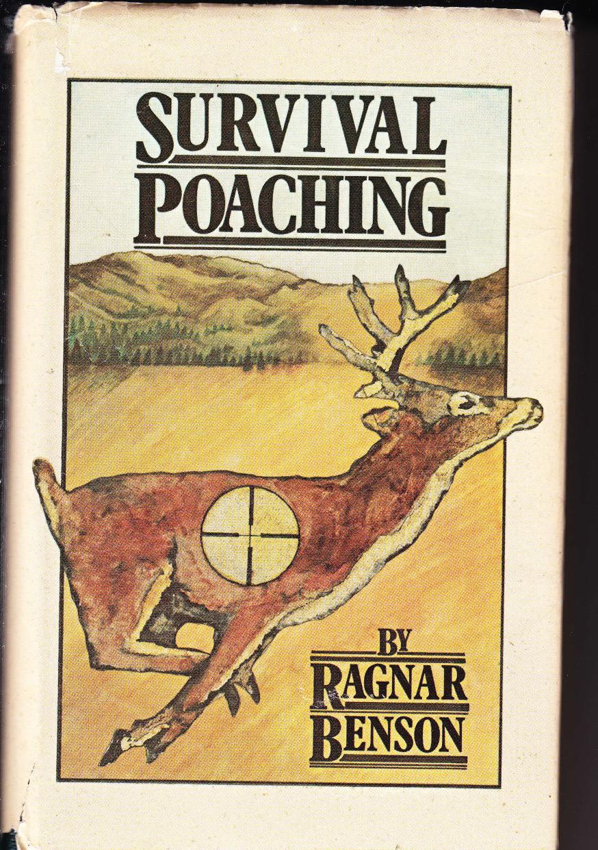 Survival Poaching by Ragnar Benson