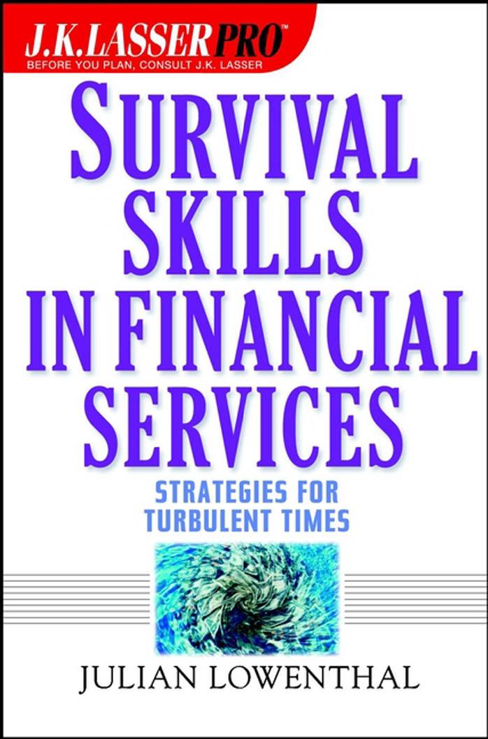 Survival Skills in Financial Services by Julian Lowenthal
