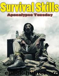 Survival Skills: Survival Guide by Seth Walker