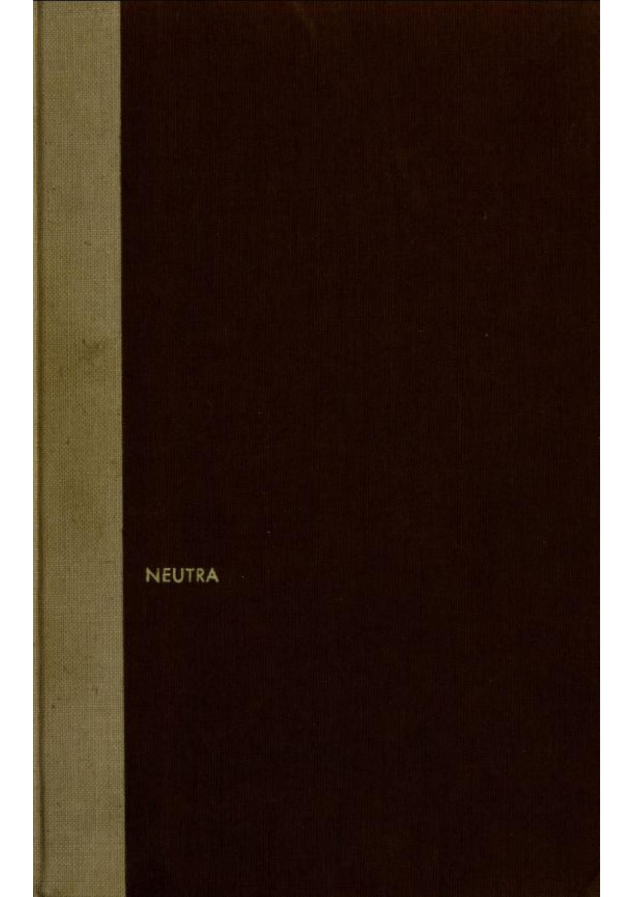 Survival Through Design by Richard Joseph Neutra
