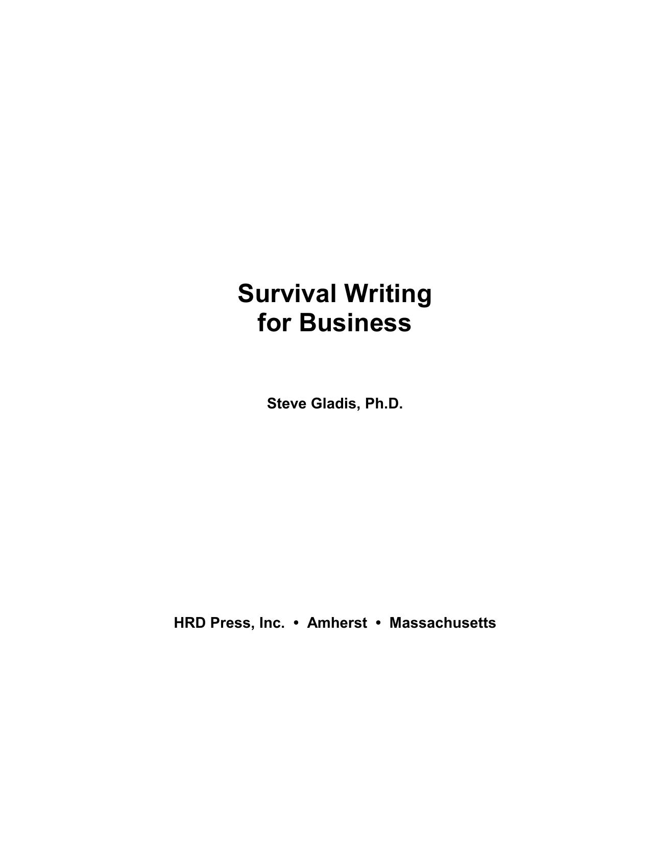 Survival Writing for Business by Steve Gladis; Stephen D. Gladis