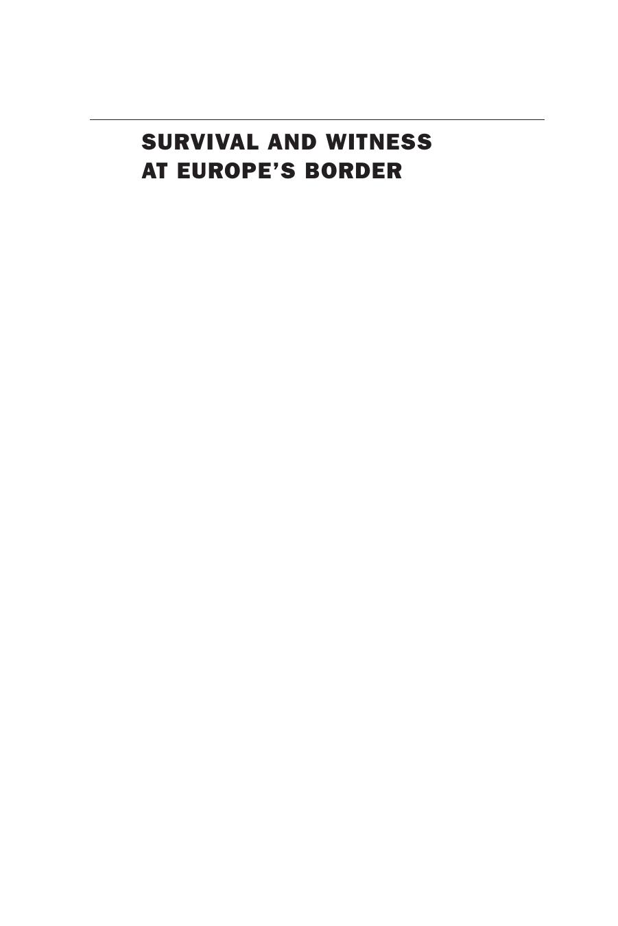 Survival and Witness at Europe's Border: The Afterlives of a Disaster by Karina Horsti