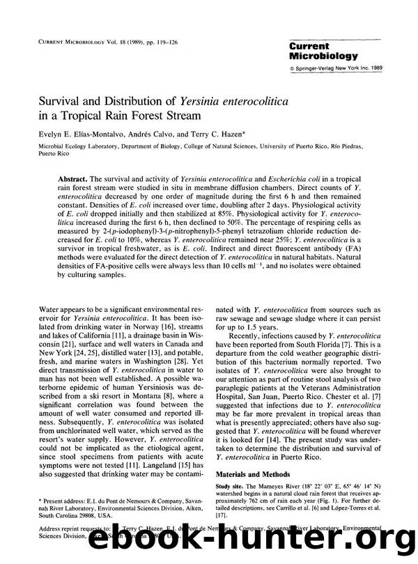 Survival and distribution of <Emphasis Type="Italic">Yersinia enterocolitica <Emphasis> in a tropical rain forest stream by Unknown