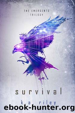 Survival by K. A. Riley