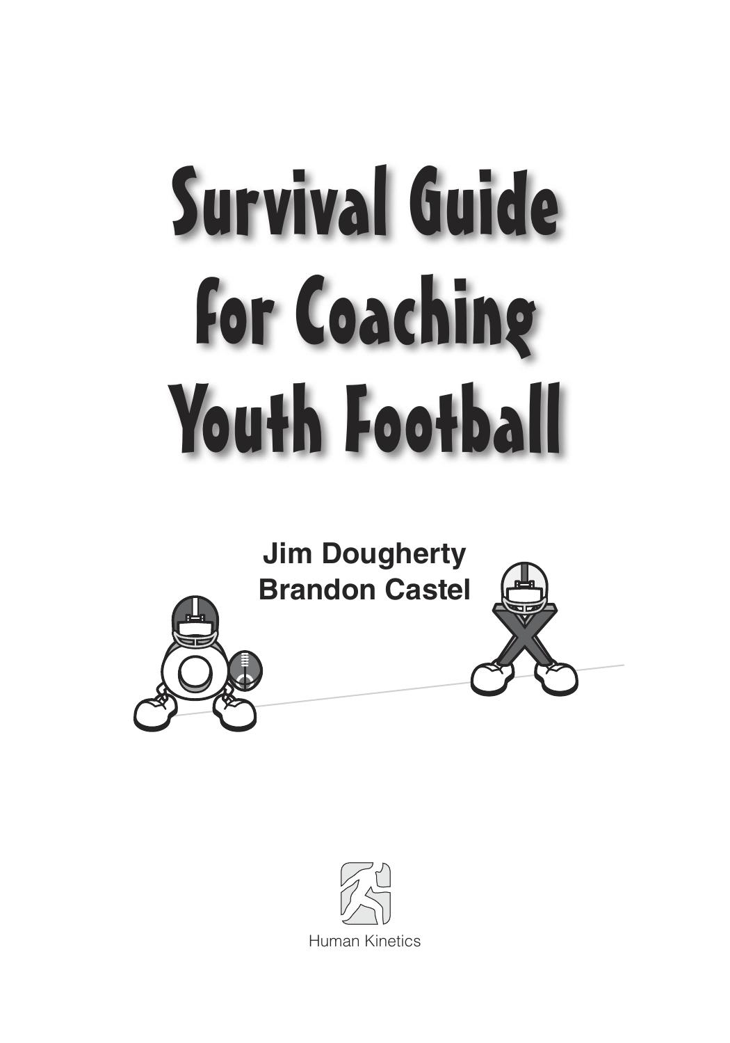 Survival guide for coaching youth football by Jim Dougherty; Brandon Castel