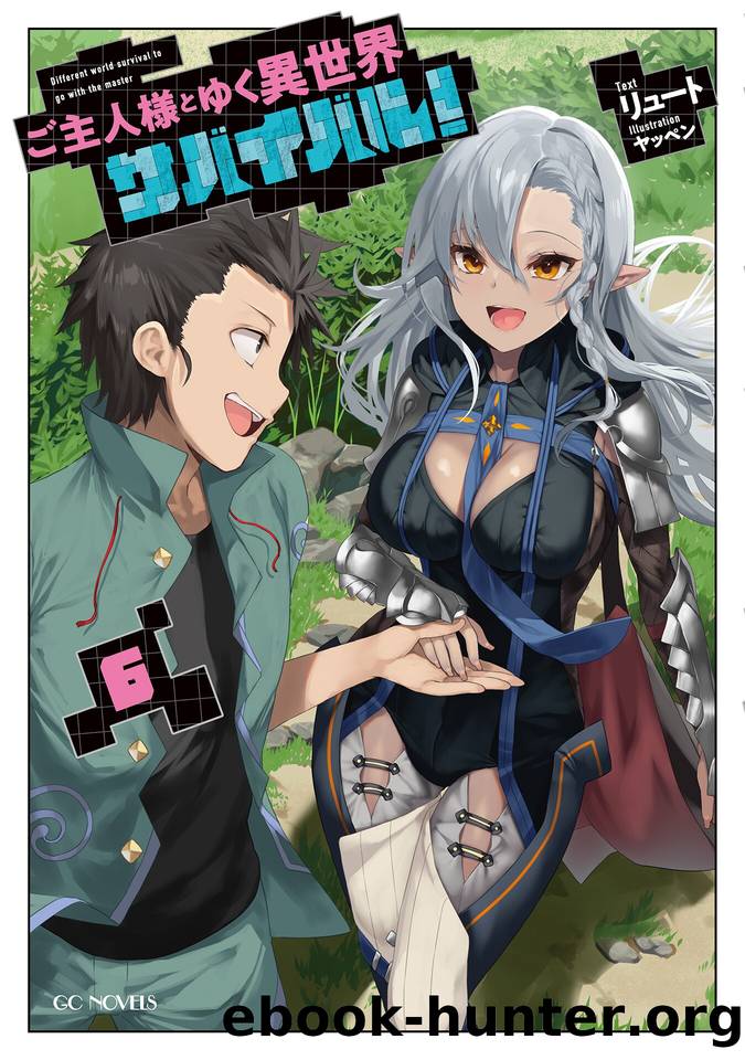 Survival in Another World with My Mistress! - Arc 6 by Ryuto
