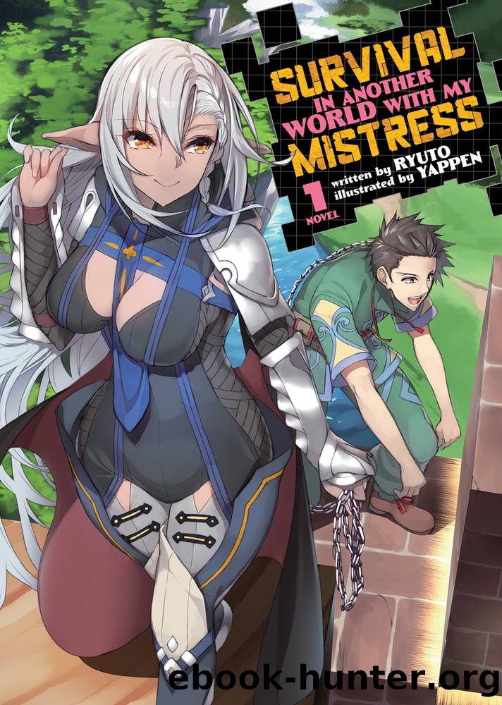 Survival in Another World with My Mistress! Vol. 1 by Ryuto