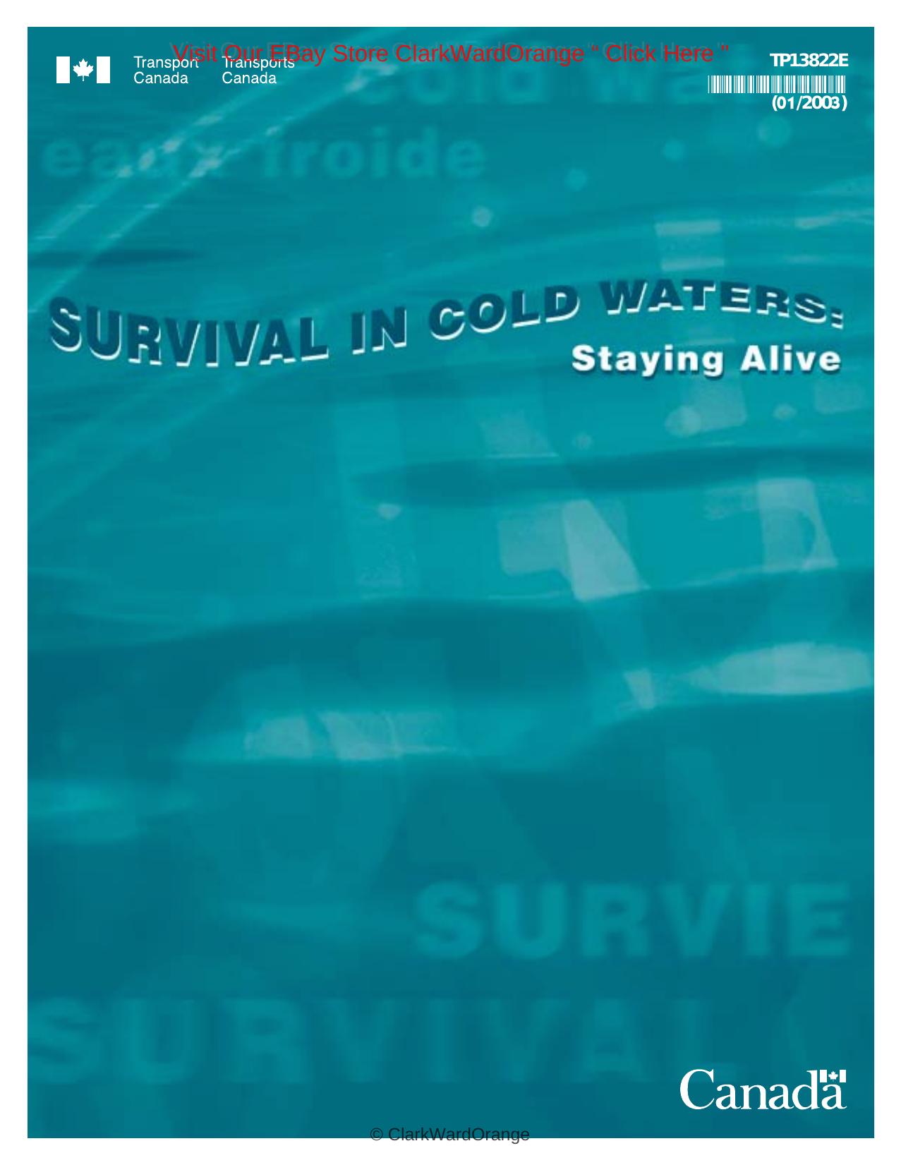 Survival in Cold Waters, by the Canadian Dep. Transportation by Unknown