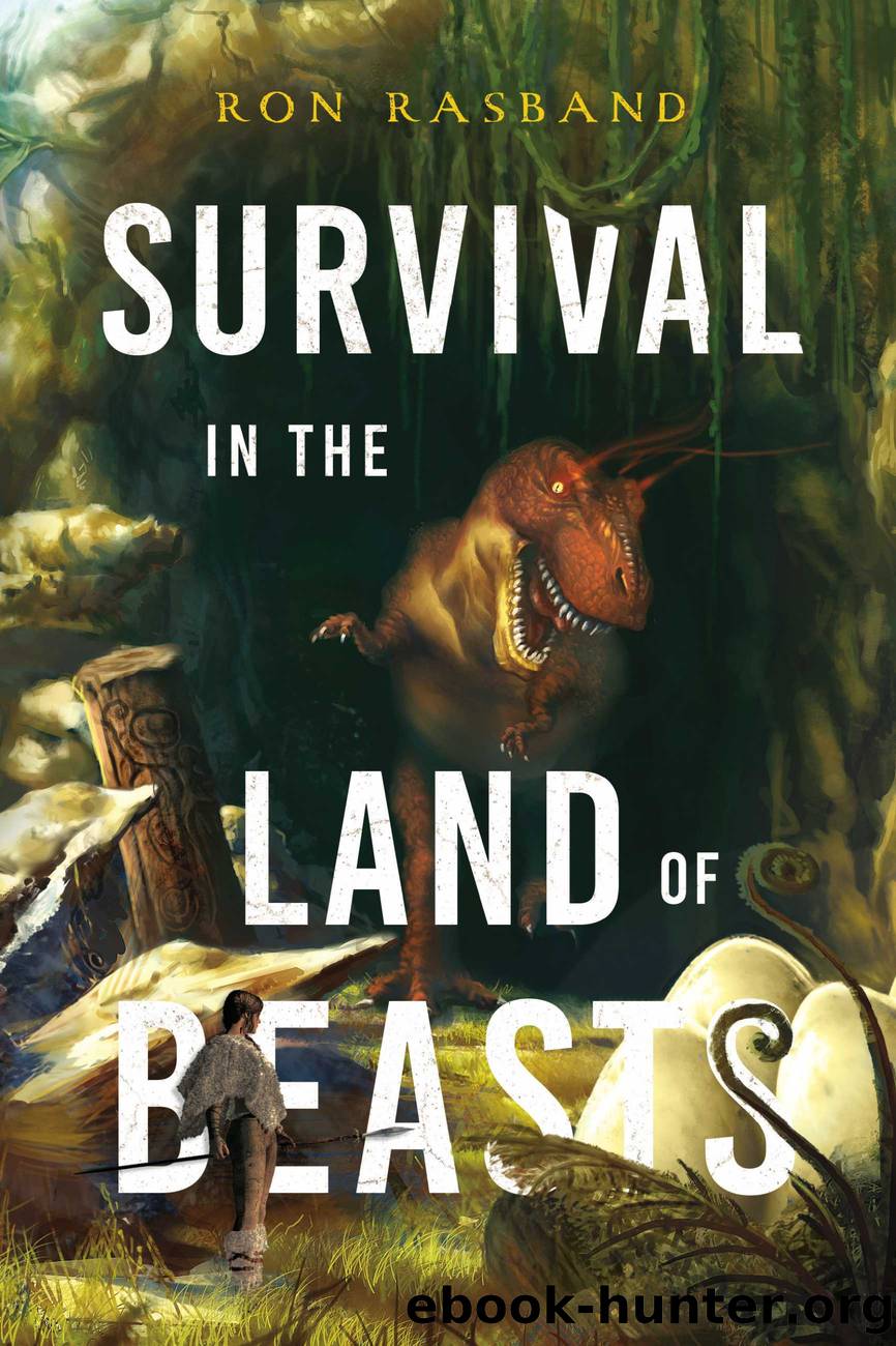 Survival in the Land of Beasts by Ron Rasband