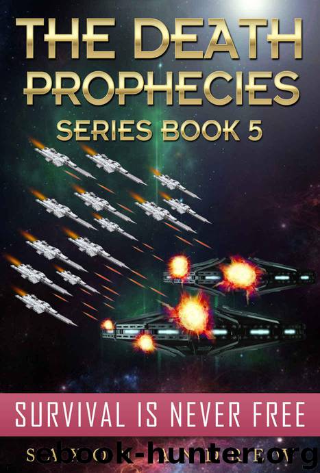 Survival is Never Free (The Death Prophecies Book 5) by Andrew Saxon