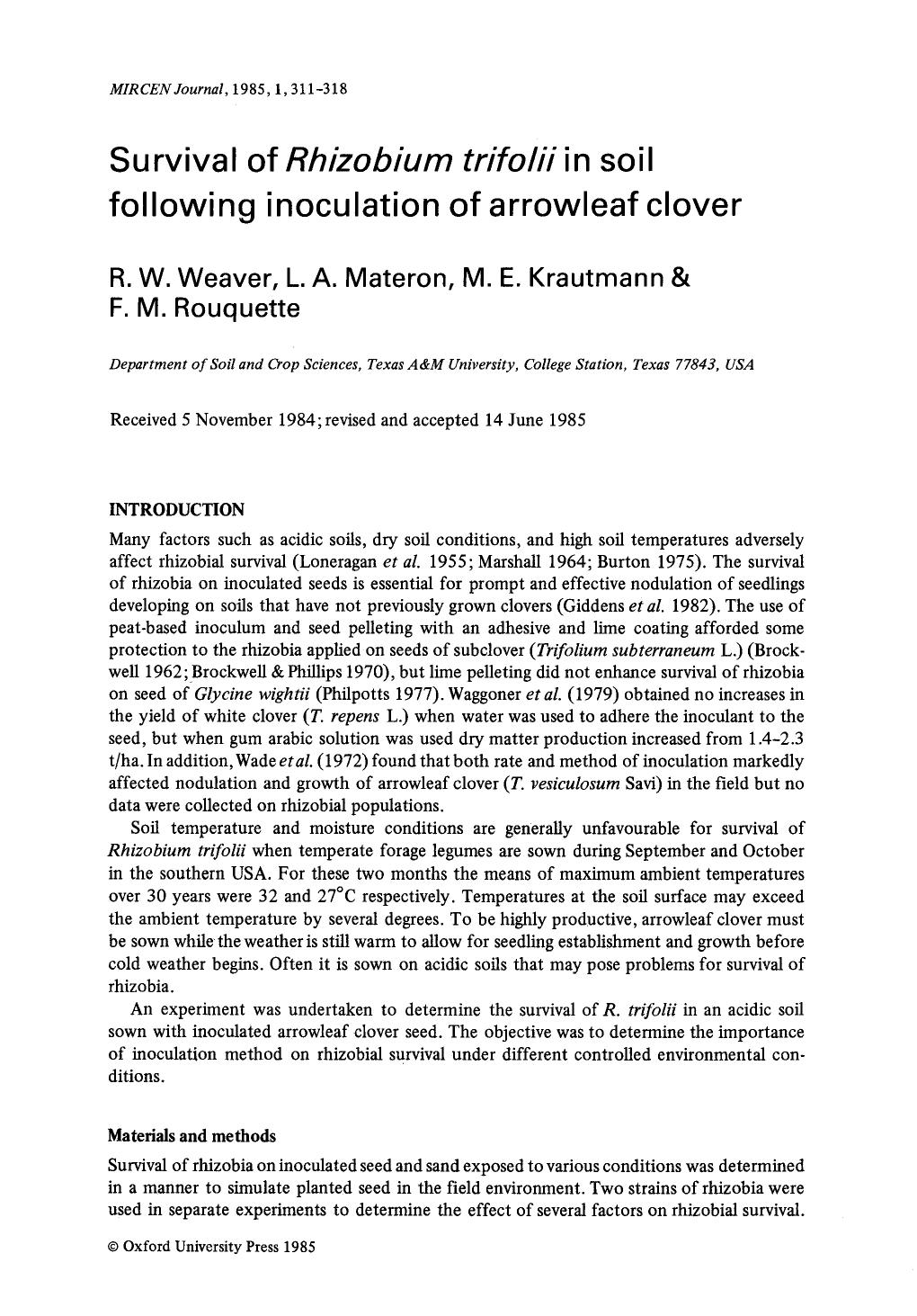 Survival of <Emphasis Type="Italic">Rhizobium trifolii <Emphasis> in soil following inoculation of arrowleaf clover by Unknown
