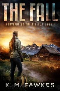 Survival of The Fittest | Book 1 | The Fall by Fawkes K.M