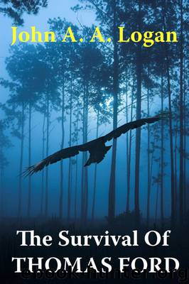 Survival of Thomas Ford, The by Logan John A. A